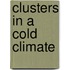 Clusters In A Cold Climate