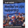 Voetbal en zijn supporters