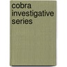 Cobra Investigative Series door Pj Mcrae