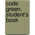 Code Green. Student's Book