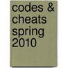 Codes & Cheats Spring 2010 door Prima Games