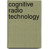 Cognitive Radio Technology by Bruce Fette