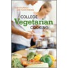 College Vegetarian Cooking door Megan Carle
