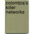 Colombia's Killer Networks