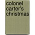 Colonel Carter's Christmas