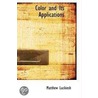 Color And Its Applications by Matthew Luckiesh
