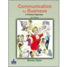 Communication For Business door Shirley Taylor