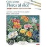 Como Pintar Flores Al Oleo door Noel Gregory