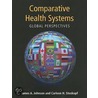 Comparative Health Systems door James A. Johnson