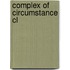 Complex Of Circumstance Cl