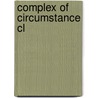 Complex Of Circumstance Cl door Anne Lundin