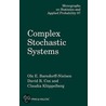 Complex Stochastic Systems door O.E. Barndorff-Nielsen