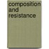 Composition and Resistance