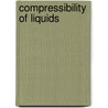 Compressibility of Liquids by Carl Barus