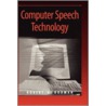 Computer Speech Technology by Robert Rodman