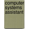Computer Systems Assistant by Unknown