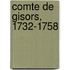 Comte de Gisors, 1732-1758