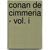 Conan de Cimmeria - Vol. I door Mark Schultz