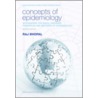 Concepts Epidemiology 2e P door Raj Bhopal