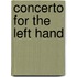 Concerto for the Left Hand