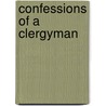 Confessions Of A Clergyman door Rollin Lynde Hartt