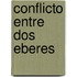 Conflicto Entre Dos Eberes