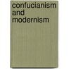 Confucianism and Modernism door Wei-Bin Zhang