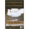 Conserving the Environment door Douglas Dupler