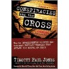 Conspiracies and the Cross door Timothy Paul Jones