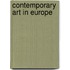 Contemporary Art In Europe