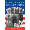 Contributions to Greatness door Howard Reeves