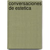 Conversaciones de Estetica door L. Pareyson