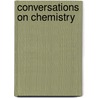 Conversations On Chemistry by Mrs Marcet