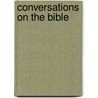 Conversations On The Bible by Jacob Abbott