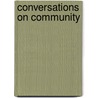 Conversations on Community door Wood