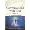 Conversations with God (3) door Neale Donald Walsche