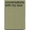 Conversations with My Soul by Beverly Dukes