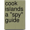 Cook Islands a "Spy" Guide door Onbekend
