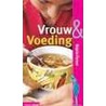 Vrouw & Voeding by M. Former