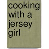 Cooking with a Jersey Girl door Joyce Ann Staples