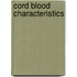 Cord Blood Characteristics