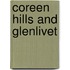 Coreen Hills And Glenlivet