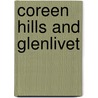 Coreen Hills And Glenlivet by Ordnance Survey