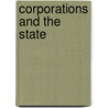 Corporations and the State by Theodore Elijah Burton