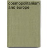 Cosmopolitanism and Europe door Chris Rumford
