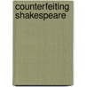 Counterfeiting Shakespeare door Brian Vickers