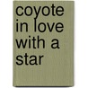 Coyote in Love with a Star door Marty Kreipe De Montano