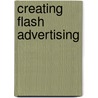 Creating Flash Advertising door Jason Fincanon