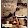 Creating Great Guest Rooms door Carol Donayre Bugg