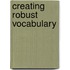 Creating Robust Vocabulary
